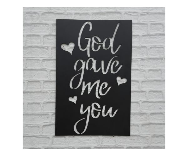God Gave Me You Plaque